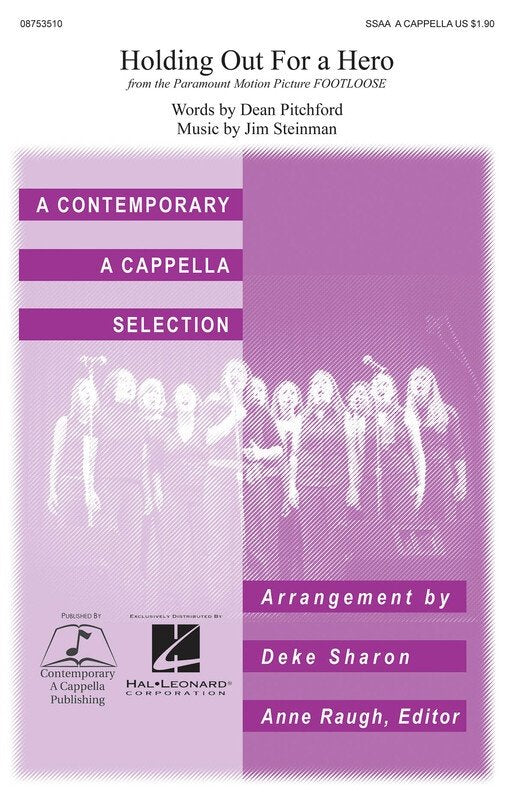 Holding Out for a Hero — SSAA A Cappella Choral Score (Contemporary A Cappella Publishing)