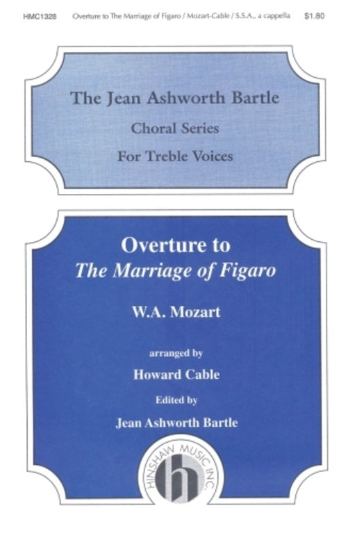 The Overture To The Marriage Of Figaro SSA A Cappella