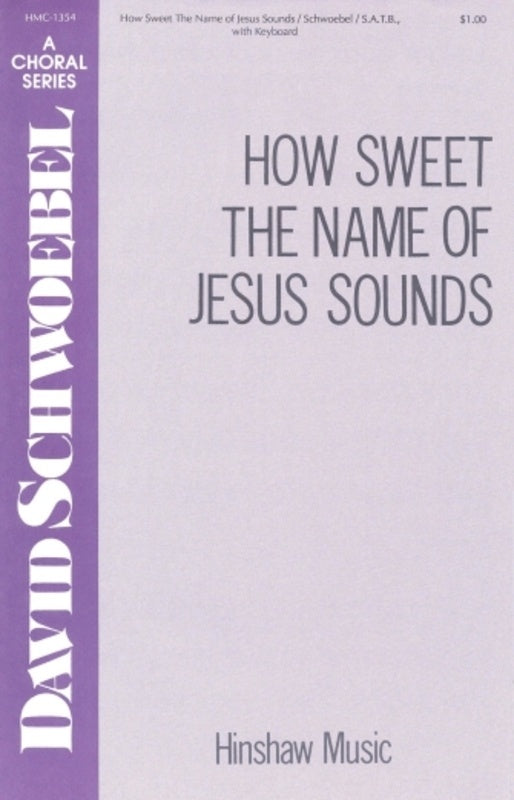 How Sweet The Name Of Jesus Sounds Satb (Pod) Octavo