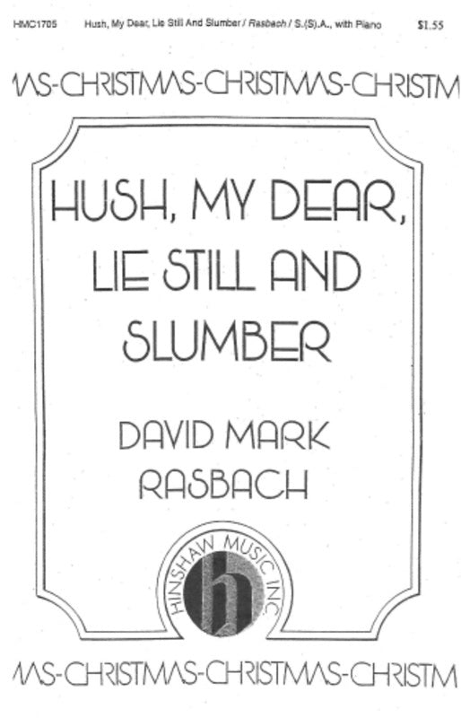 Hush My Dear Lie Still And Slumber S(S)A (Pod) Octavo