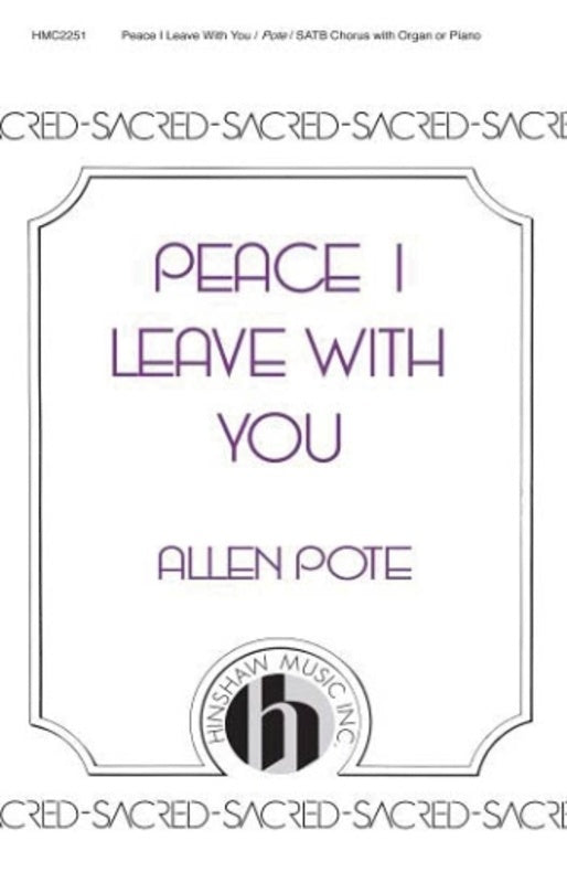 Peace I Leave You Satb (Pod) Octavo