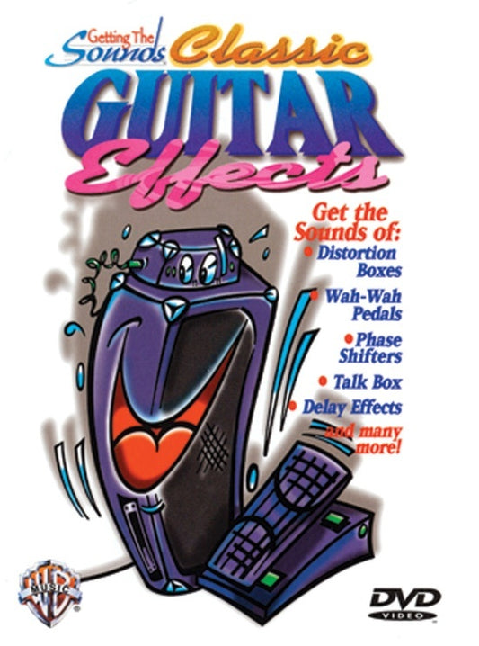 Getting The Sounds Classic Guitar Effects DVD