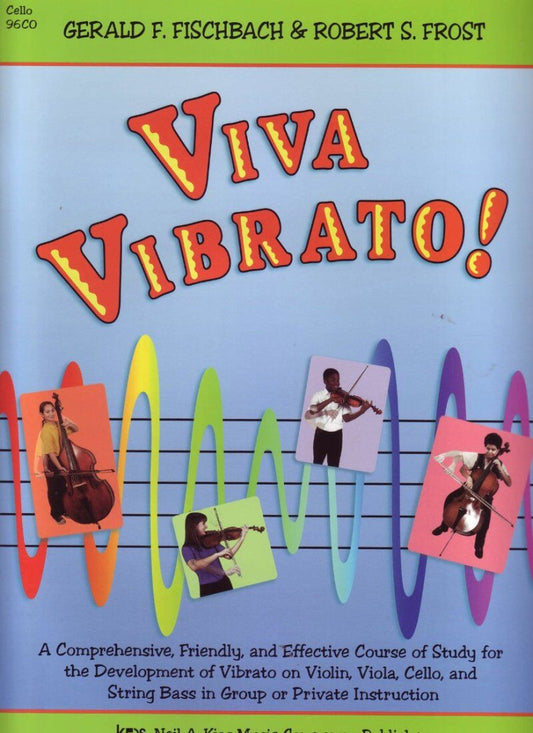 Viva Vibrato for Cello by Neil A. Kjos Music Company - 24 Pages