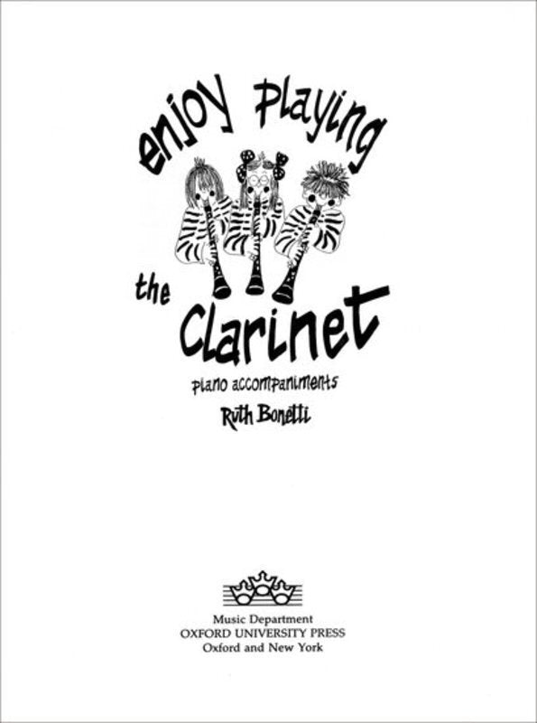 Enjoy Playing the Clarinet Piano Accompaniments by Ruth Bonetti