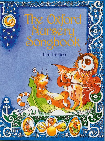 The Oxford Nursery Songbook for Voice and Piano