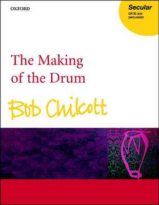 Making of the Drum SATB/Percussion Vocal Score