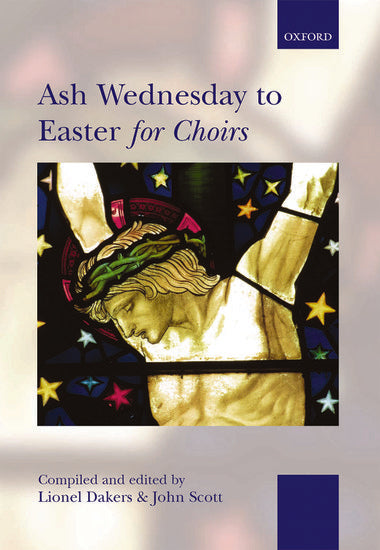 Ash Wednesday to Easter for Choirs Spiral Edition Choral Sheet Music