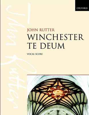 Winchester Te Deum Vocal Score for SATB and Organ with Brass Ensemble or Orchestra