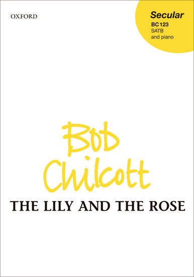 The Lily and the Rose SATB Choral Sheet Music