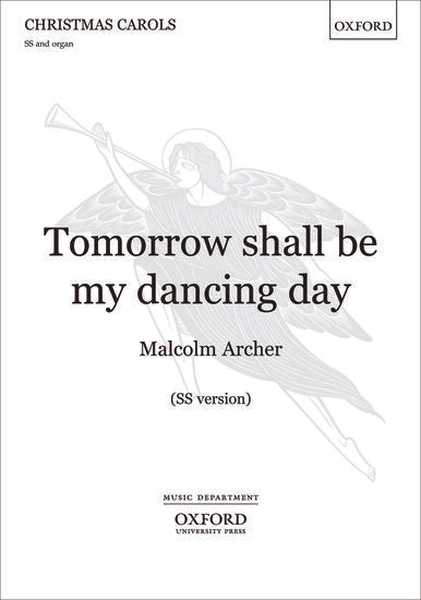 Tomorrow Shall Be My Dancing Day SS/Org Choral Sheet Music