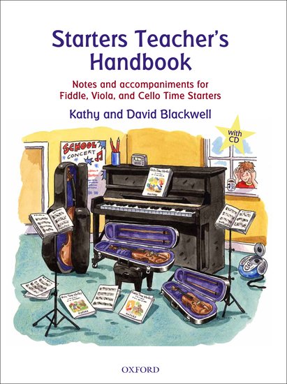 Starters Teacher's Handbook - Teacher Guide for Fiddle, Viola, and Cello Time Starters by Blackwell Oxford 9780193365858