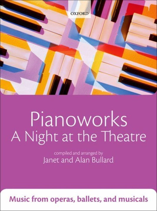 Pianoworks: A Night at the Theatre - Easy Piano Arrangements for Beginners to Intermediate Pianists