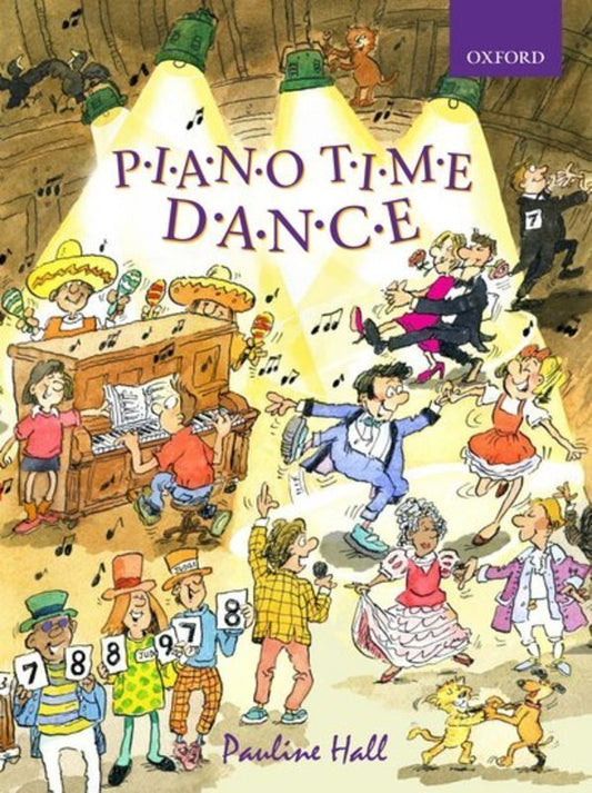 Piano Time Dance by Pauline Hall - Piano Solo, 32 Pages, Oxford University Press, Dance Styles Collection