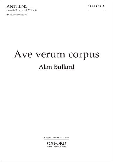 Ave Verum Corpus for SATB and Organ Choral Sheet Music