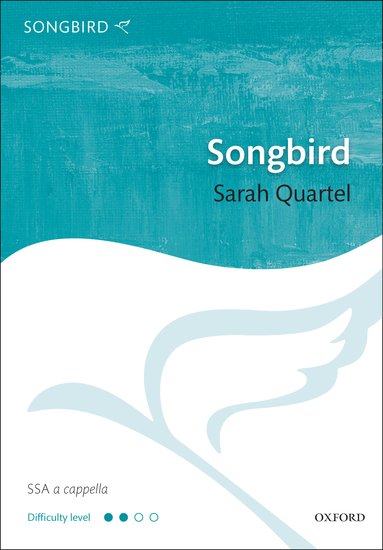 Songbird SSA Choral Sheet Music