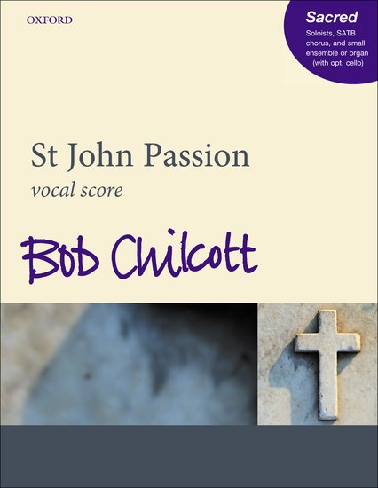 St John Passion SATB Vocal Score Choral Sheet Music