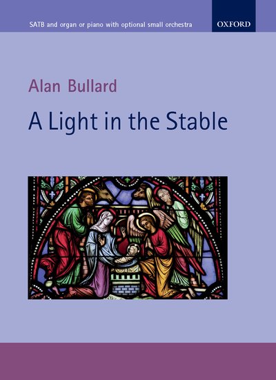 A Light in the Stable SATB Vocal Score for Choir and Piano/Organ