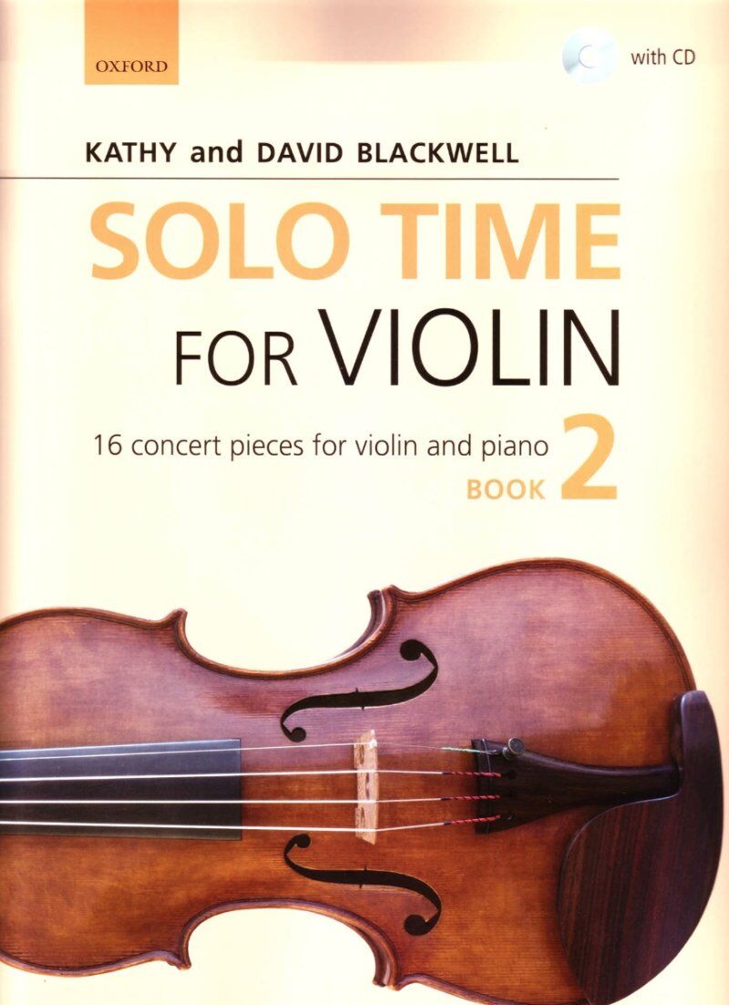 Solo Time for Violin Book 2 by David Blackwell and Kathy Blackwell, 72 Pages, Oxford University Press