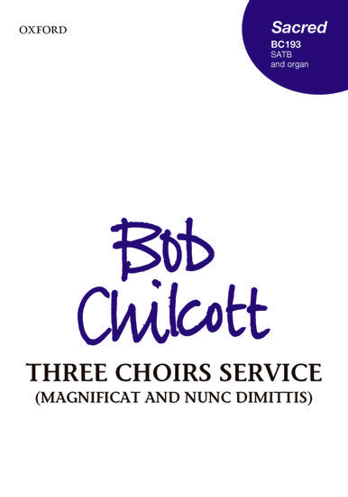 Three Choirs Service for SATB and Organ