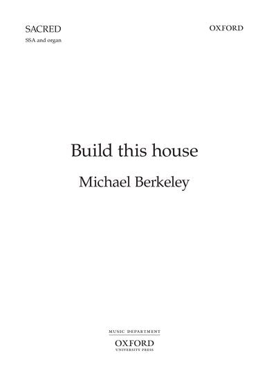 Build This House SSA/Organ Choral Sheet Music