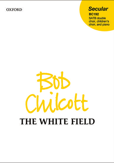 White Field SATB Double Choir Sheet Music for Children and Piano