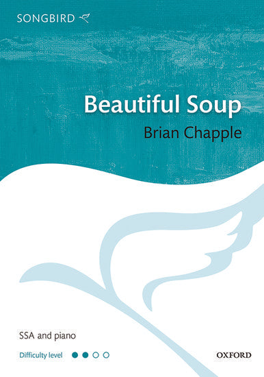 Beautiful Soup SSA/Piano Choral Sheet Music