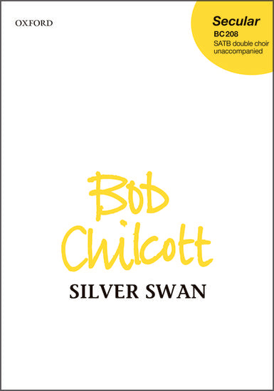 Silver Swan SATB Double Choir Choral Sheet Music
