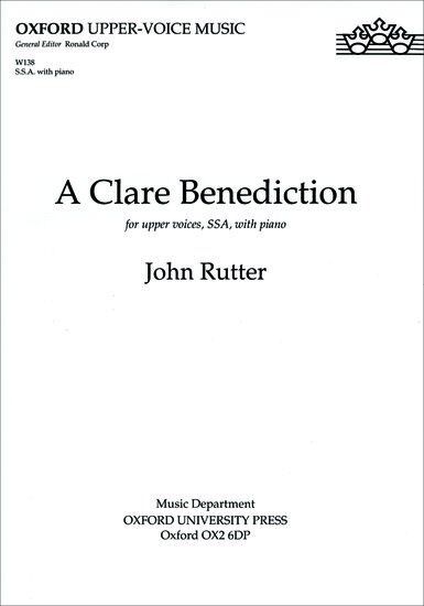 Clare Benediction SSA by John Rutter Choral Score 8 Pages