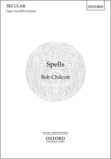 Spells SSA/PNO Choral Sheet Music