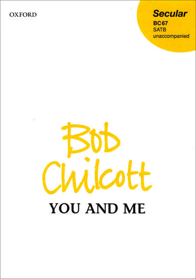 You and Me SATB Unaccompanied Choral Sheet Music