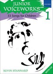 Junior Voiceworks 1 Songs for Children 33 BK/CD Choral Score by Kevin Stannard