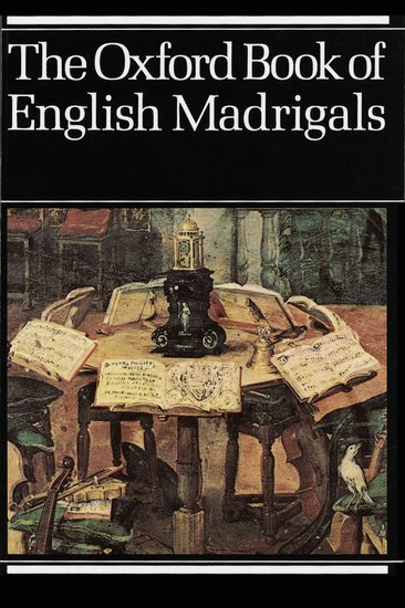 The Oxford Book of English Madrigals for SATB