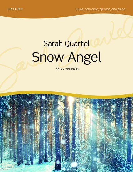 Snow Angel SSAA Vocal Score by Sarah Quartel