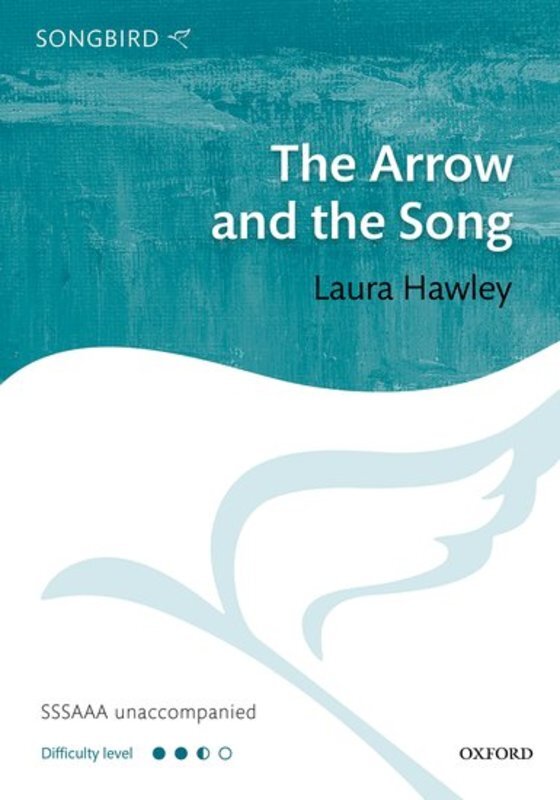 The Arrow And The Song Sssaaa A Cappella Octavo