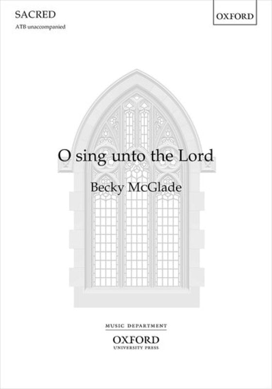 O Sing Unto The Lord Atb A Cappella Octavo