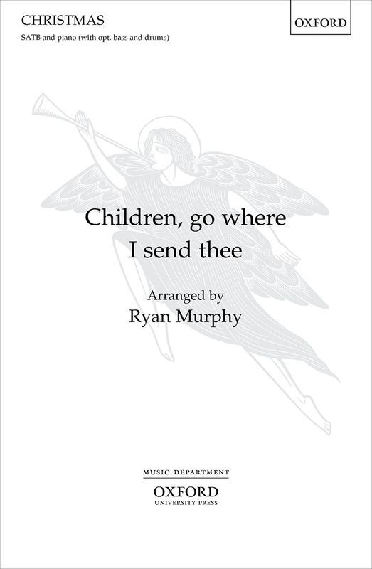 Children Go Where I Send Thee Satb Octavo