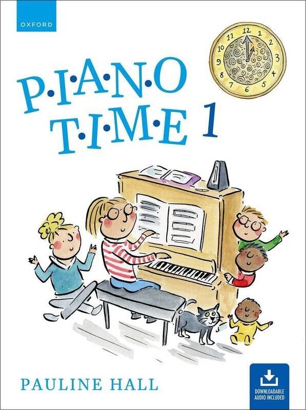 Piano Time 1 3rd Edition by Pauline Hall - 48 Pages, Oxford University Press
