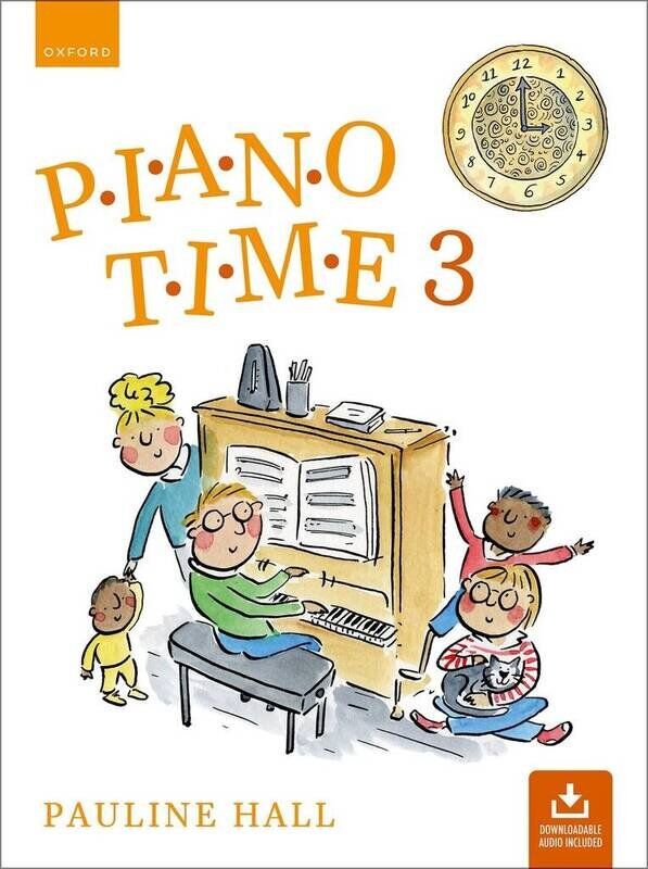 Piano Time 3 Tutor Book (3rd Edition) by Pauline Hall, 48 Pages, Oxford University Press, Piano, Play-Along Audio Available