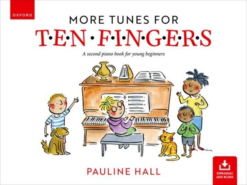 More Tunes for Ten Fingers (Second Edition) by Pauline Hall - Piano Book, 40 Pages, Oxford University Press