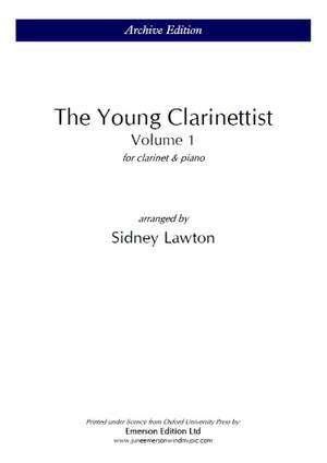 The Young Clarinettist Vol 1 for Clarinet and Piano by Sidney Lawton