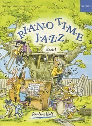 Piano Time Jazz Book 1 by Pauline Hall, 32 Pages, Piano Solo, Oxford University Press
