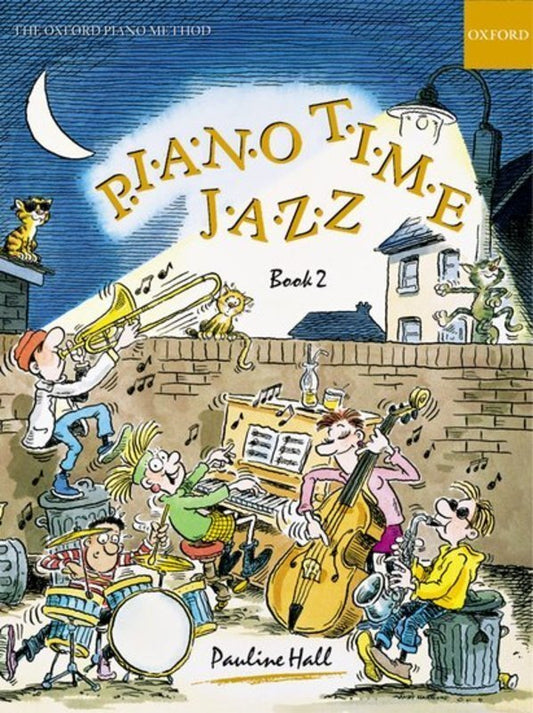 Piano Time Jazz Book 2 by Pauline Hall - 32 Pages, Piano Solo, Oxford University Press