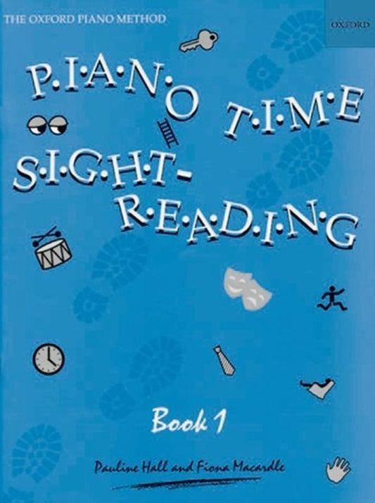 Piano Time Sight Reading Book 1 by Fiona Macardle & Pauline Hall, 28 Pages, Oxford University Press, Piano Solo
