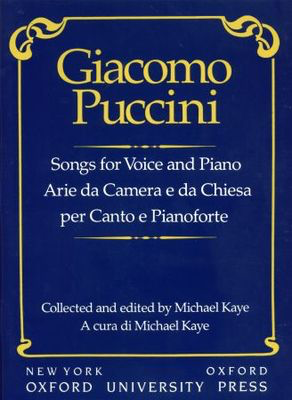 Songs for VCE/PNO: Puccini's Vocal Works with English Translations and Historical Notes