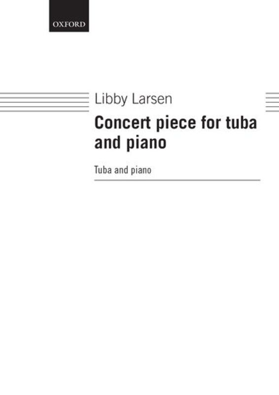 Larsen Concert Piece for Tuba and Piano, 20 pages, Oxford University Press