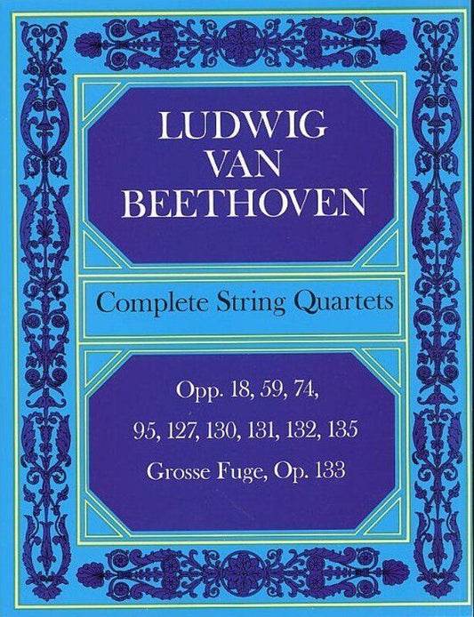 Beethoven Complete String Quartets Full Score by Dover Publications, 448 Pages