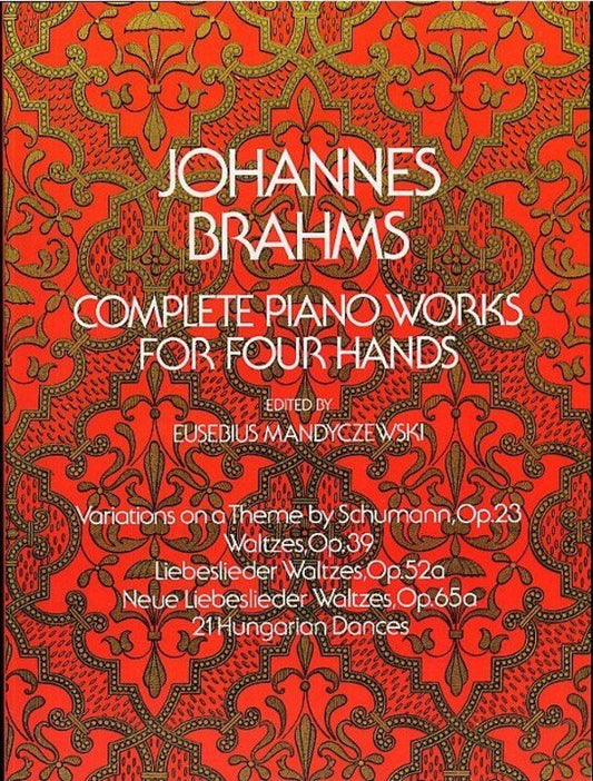 Brahms - Complete Piano Works for Four Hands, Piano Duet Edition, 224 Pages, Dover Publications