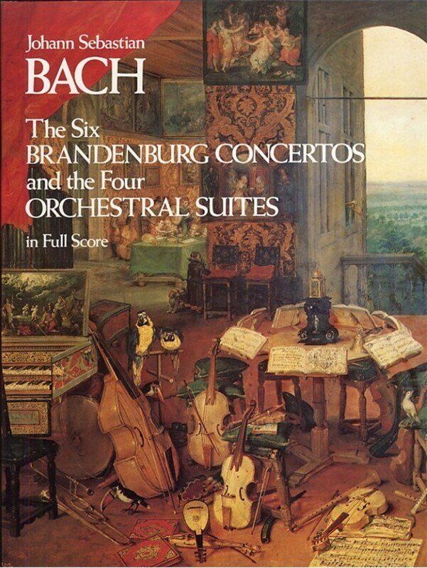 Bach - 6 Brandenburg Concertos and 4 Orchestral Suites Full Score, 288 Pages, Dover Publications