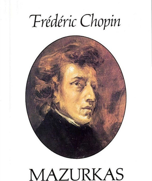 Chopin - Mazurkas for Piano Solo, Edited by Carl Mikuli, 160 Pages, Dover Publications