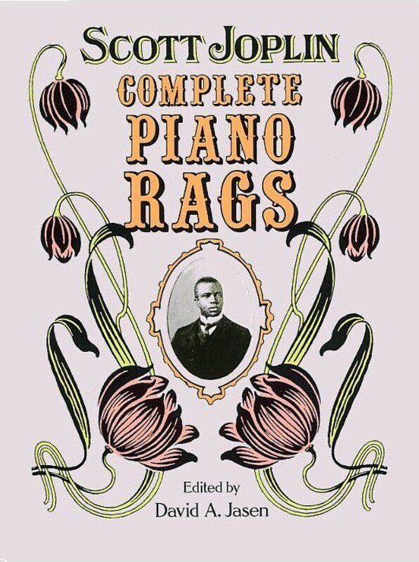 Joplin Complete Piano Rags - 38 Rags, Piano Solo, Dover Publications, 208 Pages, Illustrated Sheet Music Covers